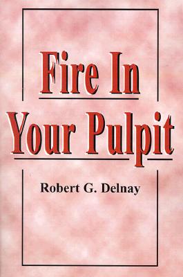 Image for Fire in Your Pulpit