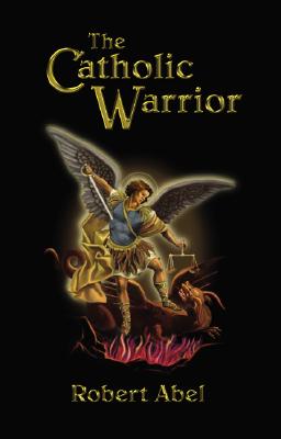 The Catholic Warrior