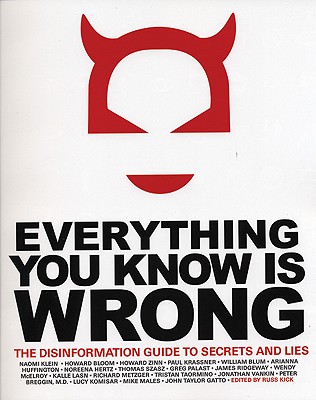 Image for Everything You Know Is Wrong: The Disinformation Guide to Secrets and Lies