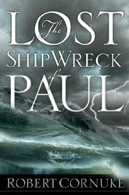 The Lost Shipwreck of Paul