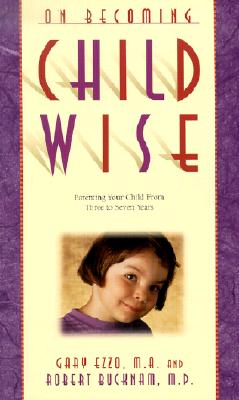 Image for ON BECOMING CHILD WISE