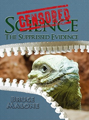 Censored Science: The Suppressed Evidence