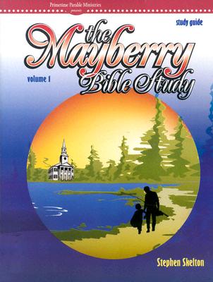 Mayberry Bible: Study Guide