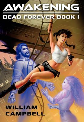 Awakening: Dead Forever Book 1