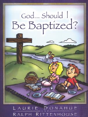 Image for God...Should I Be Baptized?