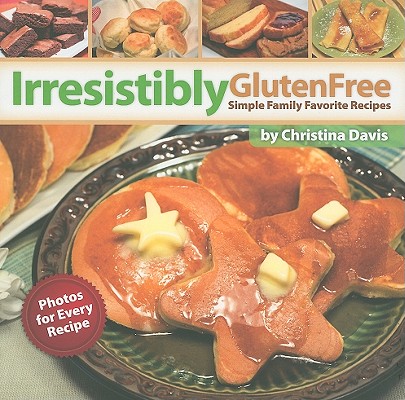 Irresistibly Gluten Free