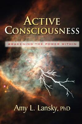 Image for Active Consciousness: Awakening the Power Within