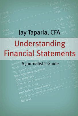 Understanding Financial Statements: A Journalist's Guide