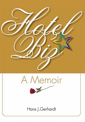 Hotelbiz: A Memoir
