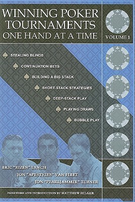 Image for Winning Poker Tournaments One Hand at a Time Volume I