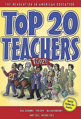 Top 20 Teachers: The Revolution in American Education