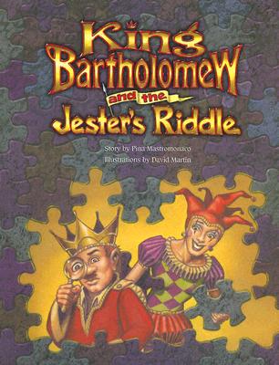 King Bartholomew and the Jester's Riddle