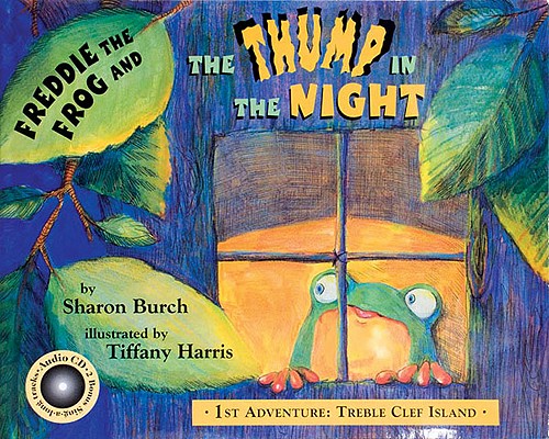 Image for Freddie the Frog and the Thump in the Night: 1st Adventure: Treble Clef Island (Freddie the Frog Books) Freddie the Frog and the Thump in the Night: 1st Adventure: Treble Clef Island (Freddie the Frog Books)