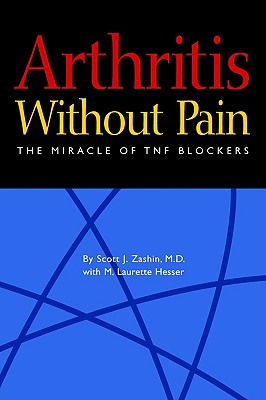 Image for Arthritis Without Pain: The Miracle of TNF Blockers