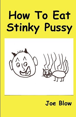 Image for How To Eat Stinky Pussy