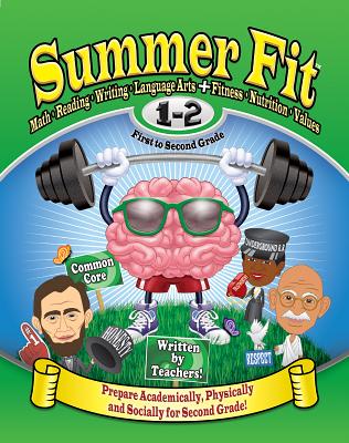 Summer Fit First to Second Grade: Prepare First Graders Mentally, Physically and Socially for Second Grade