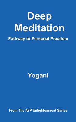 Image for Deep Meditation - Pathway to Personal Freedom