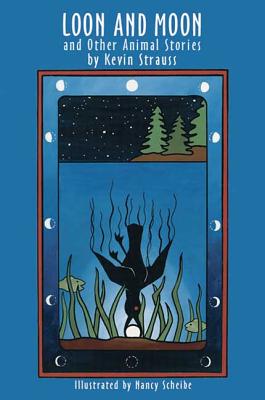 Loon and Moon and Other Animal Stories
