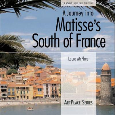A Journey Into Matisse's South of France
