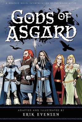 Image for Gods of Asgard: A graphic novel interpretation of the Norse myths