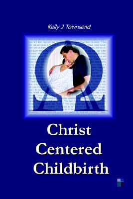 Image for Christ Centered Childbirth