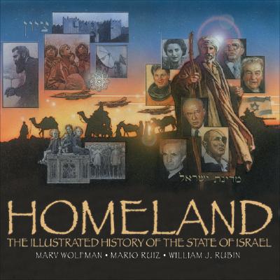 Homeland The Illustrated History of The State of Israel