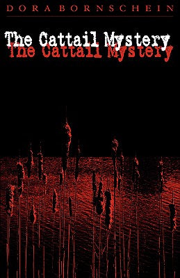 The Cattail Mystery