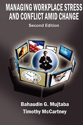 Image for Managing Workplace Stress and Conflict amid Change, Second edition