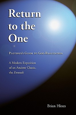 Image for Return To The One: Plotinus's Guide To God-Realization