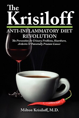Image for The Krisiloff Anti-Inflammatory Diet The Krisiloff Anti-Inflammatory Diet