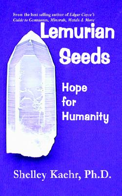 Lemurian Seeds: Hope for Humanity