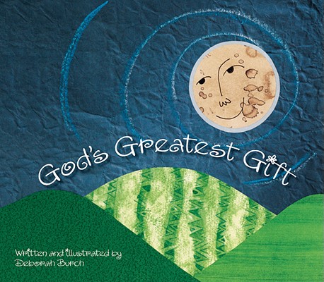 God's Greatest Gift