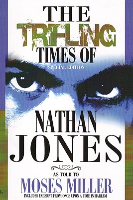 Nan The Trifling Times of Nathan Jones