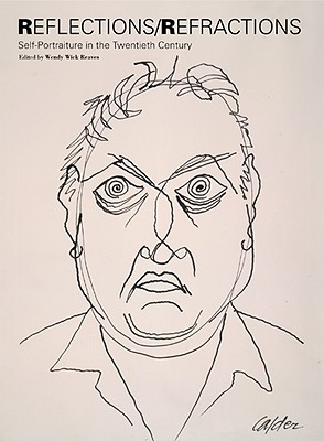 Reflections/Refractions: Self-Portraits in the Twentieth Century