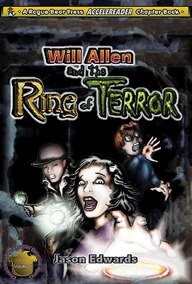 Will Allen and the Ring of Terror: Chronicles of the Monster Detective Agency Volume 2