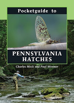 Pocketguide to Pennsylvania Hatches
