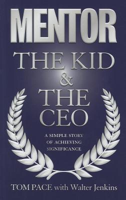 Mentor: The Kid & The CEO