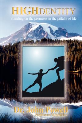 Image for Highdentity: Standing on the Promises in the Pitfalls of Life