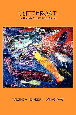 Cutthroat, A Journal Of The Arts Vol.6/#1
