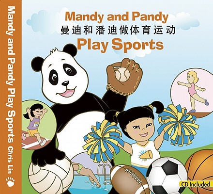 Image for Mandy and Pandy Play Sports (English and Mandarin Chinese Edition) Mandy and Pandy Play Sports (English and Mandarin Chinese Edition)