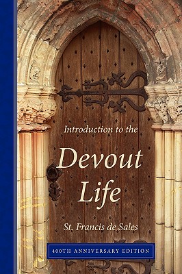 Image for Introduction to the Devout Life, 400th Anniversary Edition
