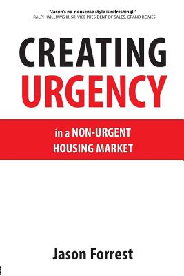Image for Creating Urgency in a Non-Urgent Housing Market
