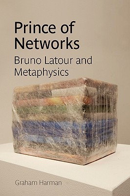 Image for Prince of Networks: Bruno Latour and Metaphysics (Anamnesis)