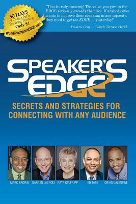 Image for Speaker's EDGE: Secrets and Strategies for Connecting with Any Audience