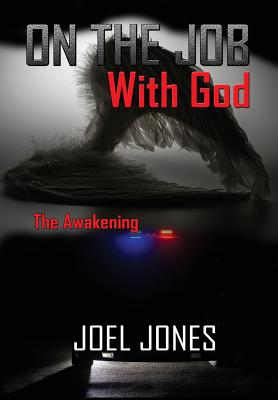 Image for On The Job with God: The Awakening On The Job with God: The Awakening