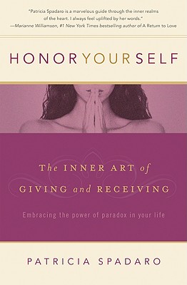 Honor Yourself: The Inner Art of Giving and Receiving