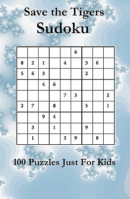 Image for Save The Tigers Sudoku: 100 Novice Puzzles