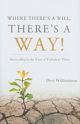 Image for Where There's a Will, There's a Way Where There's a Will, There's a Way