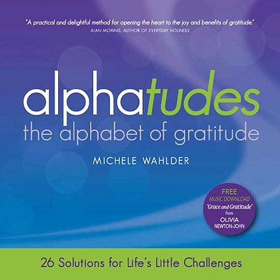 Alphatudes: The Alphabet of Gratitude