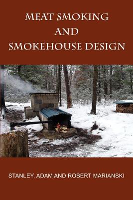 Image for Meat Smoking And Smokehouse Design